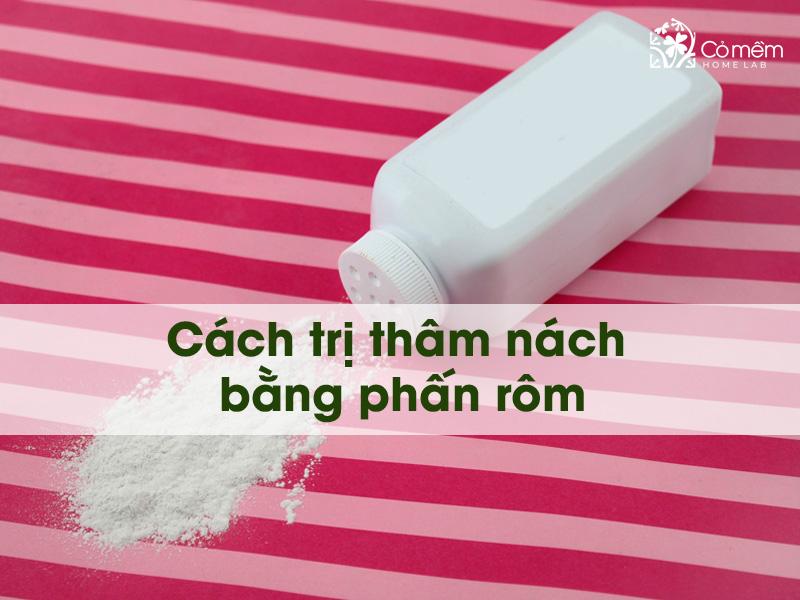 8+ trị thâm nách bằng phấn rôm thực hư ra sao? Thực hiện thế nào?