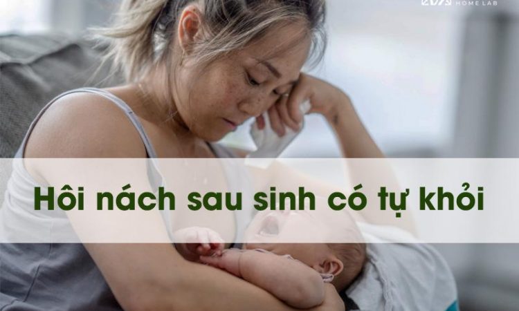 Hôi nách sau khi sinh đẻ – cách khử mùi nào vừa tốt cho mẹ, vừa an toàn cho bé?