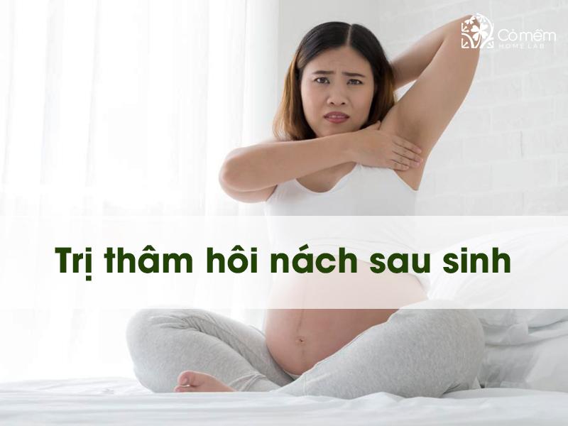 Trị thâm và hôi nách sau sinh với 5 mẹo cực đơn giản cho mẹ lại an toàn cho bé